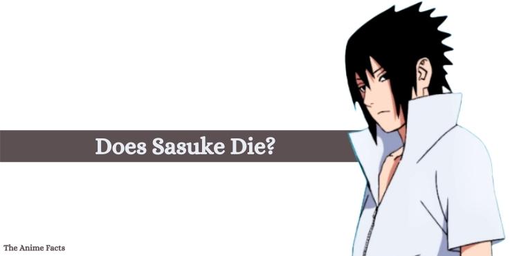 does sasuke die